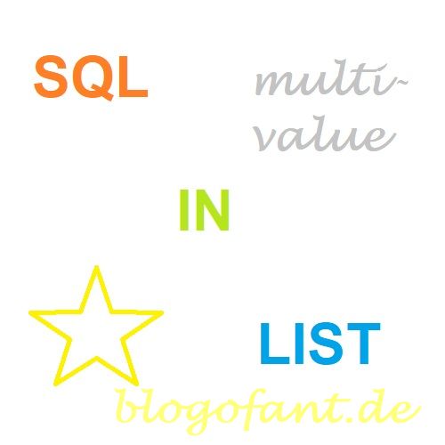 SQL IN Liste Multi Value