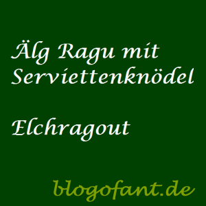 Kulinarik Elchragout
