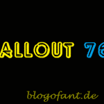 Fallout 76 - Meistgesucht,Fallout 76 - Tunnel der Liebe, Fallout 76 - Seismische Aktivität, Der optimale Camp Standort für Fallout 76 - Guide
